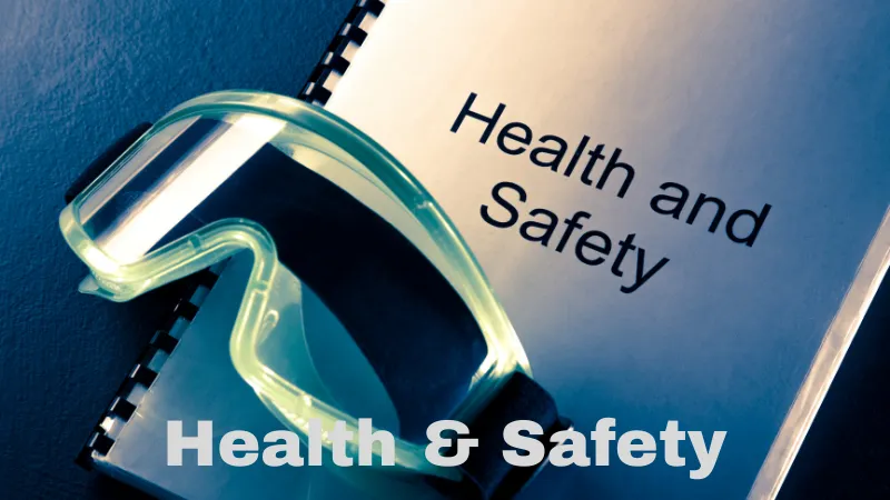 Health & Safety
